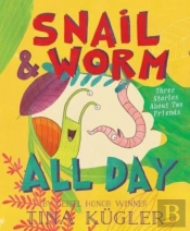 Snail And Worm All Day