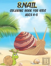 Snail Coloring Book For Kids Ages 4-8