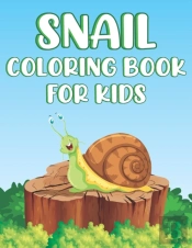 Snail Coloring Book For Kids