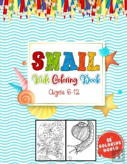 Bertrand.pt - Snail Kids Coloring Book Ages 6 - 12