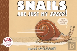 Bertrand.pt - Snails Are Just My Speed!