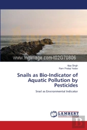 Snails As Bio-Indicator Of Aquatic Pollution By Pesticides