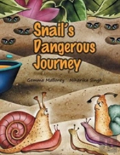 Snail'S Dangerous Journey