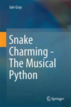 Bertrand.pt - Snake Charming - The Musical Python