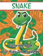 Snake Coloring Book For Kids And Toddlers