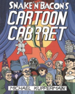 Snake 'N' Bacon'S Cartoon Cabaret