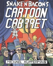 Snake 'N' Bacon'S Cartoon Cabaret
