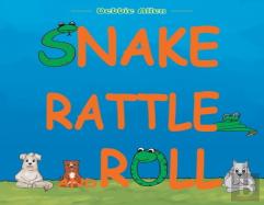 Snake Rattle And Roll