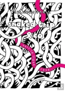 Bertrand.pt - Snaked Trip And Co, Vers La Ligne Rose