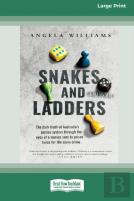 Snakes And Ladders (16pt Large Print Edition)