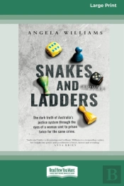 Snakes And Ladders (16pt Large Print Edition)