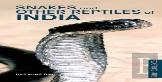 Snakes And Other Reptiles Of India