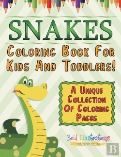 Bertrand.pt - Snakes Coloring Book For Kids And Toddlers! A Unique Collection Of Coloring Pages