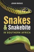 Snakes & Snakebite In Southern Africa