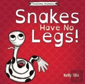 Snakes Have No Legs
