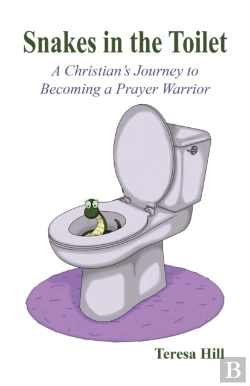 Bertrand.pt - Snakes In The Toilet: A Christian'S Jour