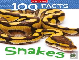 Snakes