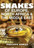 Snakes Of Europe, North Africa And The Middle East
