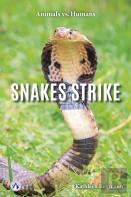 Snakes Strike