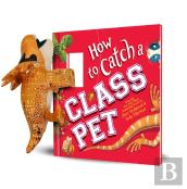 Snap & Snuggle: How To Catch A Class Pet