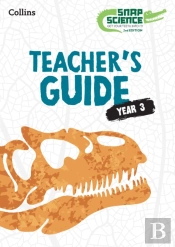 Snap Science Teacherâ€™S Guide Year 3