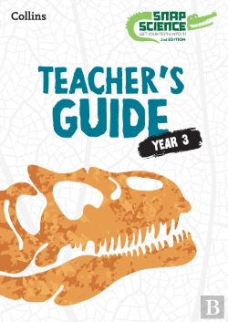 Bertrand.pt - Snap Science Teacherâ€™S Guide Year 3