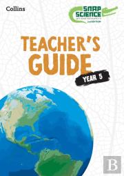 Snap Science Teacherâ€™S Guide Year 5