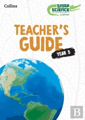 Snap Science Teacherâ€™S Guide Year 5