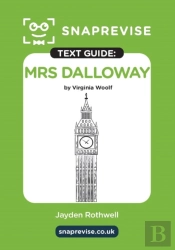Snaprevise Mrs Dalloway Text Guide For English Literature