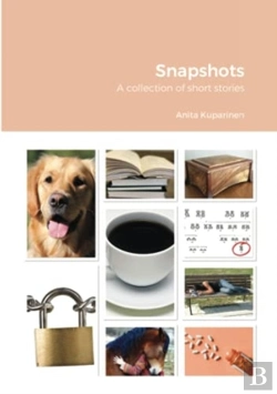 Bertrand.pt - Snapshots: A Collection Of Short Stories