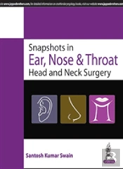 Snapshots In Ear, Nose & Throat Head And Neck Surgery