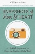 Snapshots Of Hope & Heart