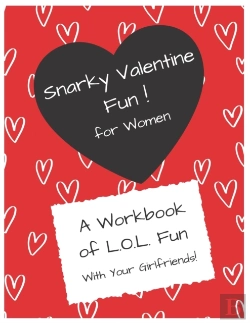 Bertrand.pt - Snarky Valentines Fun For Women!