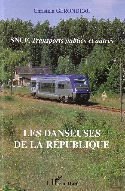 Bertrand.pt - Sncf, Transports Publics Et Autres ; Les Danseuses De La Republique