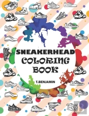 Sneakerhead Coloring Book