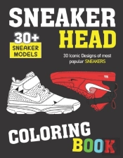Sneakerhead Coloring Book