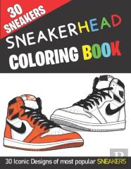 Sneakerhead  Coloring Book