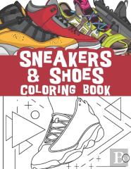 Sneakers And Shoes Coloring Book