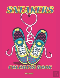 Bertrand.pt - Sneakers Coloring Book For Kids
