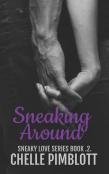 Sneaking Around
