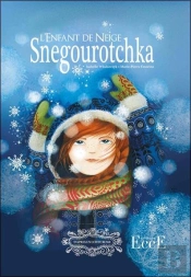 Snegourotchka ; L'Enfant De Neige