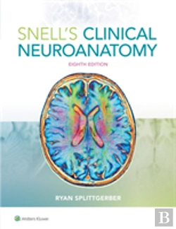 Bertrand.pt - Snell'S Clinical Neuroanatomy