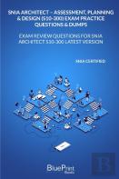 Snia Architect - Assessment, Planning & Design  (S10-300) Exam Practice Questions & Dumps