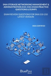 Snia Storage Networking Management & Administration (S10-210)  Exam Practice Questions & Dumps