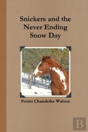 Snickers And The Never Ending Snow Day
