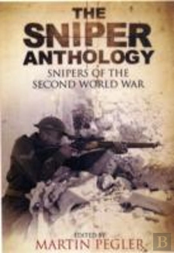 Bertrand.pt - Sniper Anthology: Snipers Of The Second World War