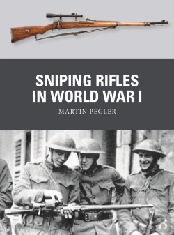 Bertrand.pt - Sniping Rifles In World War I