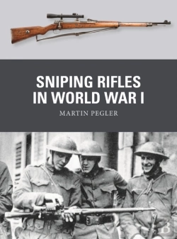 Bertrand.pt - Sniping Rifles In World War I