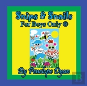 Snips & Snails --- For Boys Only (R)