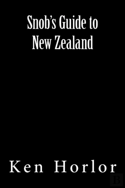 Bertrand.pt - Snob'S Guide To New Zealand